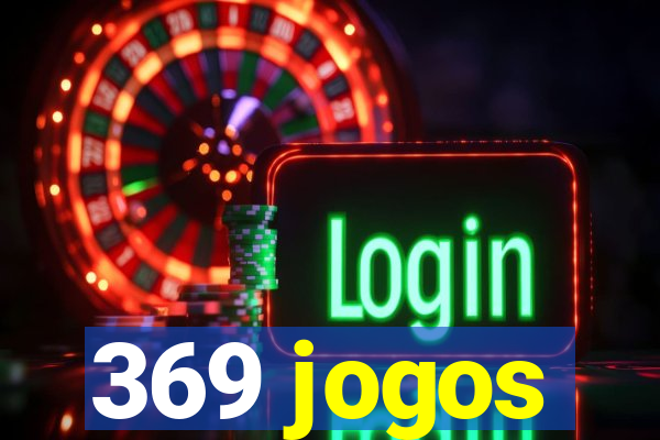 369 jogos